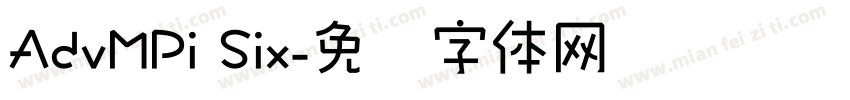 AdvMPi Six字体转换